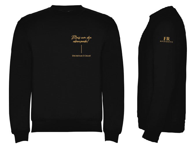 Sweat shirt Mulher “Mais um dia abençoado!”